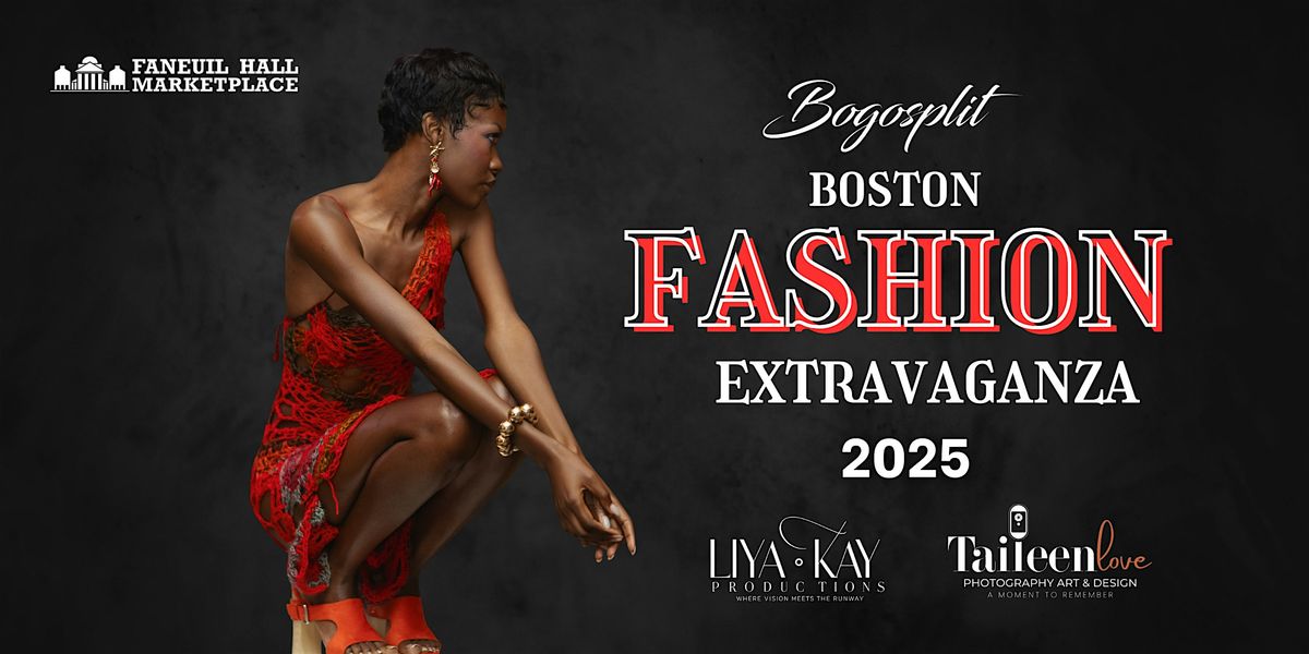 Boston Fashion Extravaganza 2025