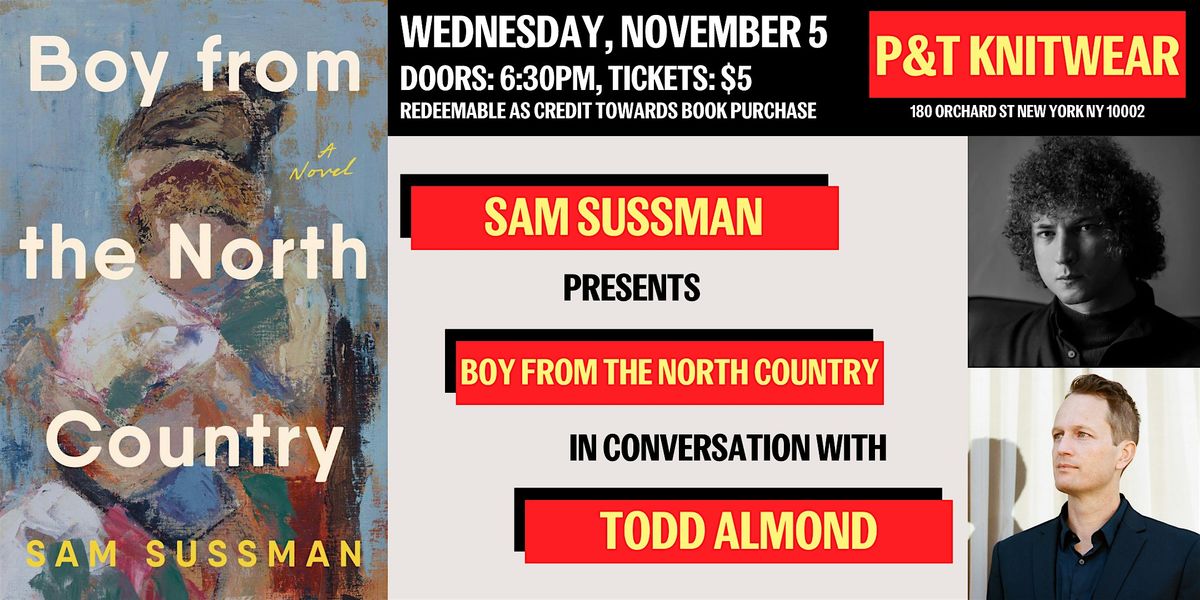 Sam Sussman presents Boy from the North Country, with Todd Almond