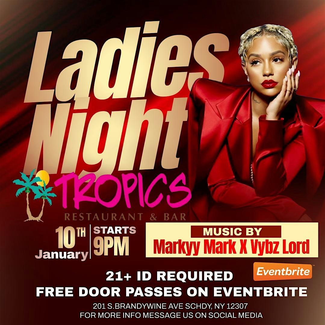 (FREE DOOR PASS) Ladies night at Tropics