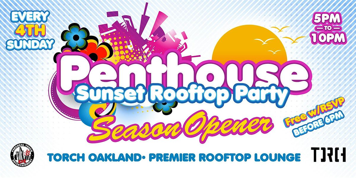 PENTHOUSE SUNSET ROOFTOP PARTY
