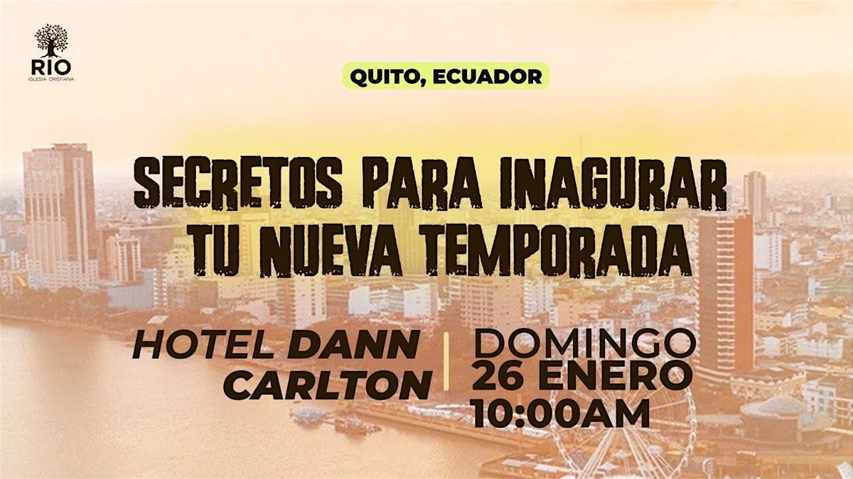 Secretos para ignagurar tu nueva temporada - Quito, Ecuador