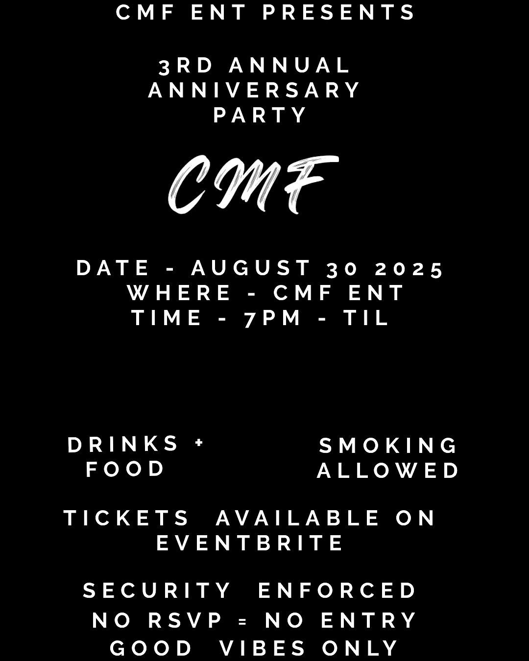 CMF ENT 3rd  Annual Anniversary Party