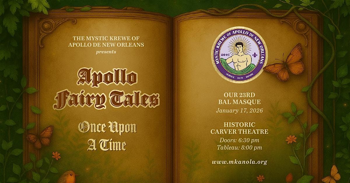 Mystic Krewe of Apollo de New Orleans 23rd Ball \u2013 "Fairy Tales"