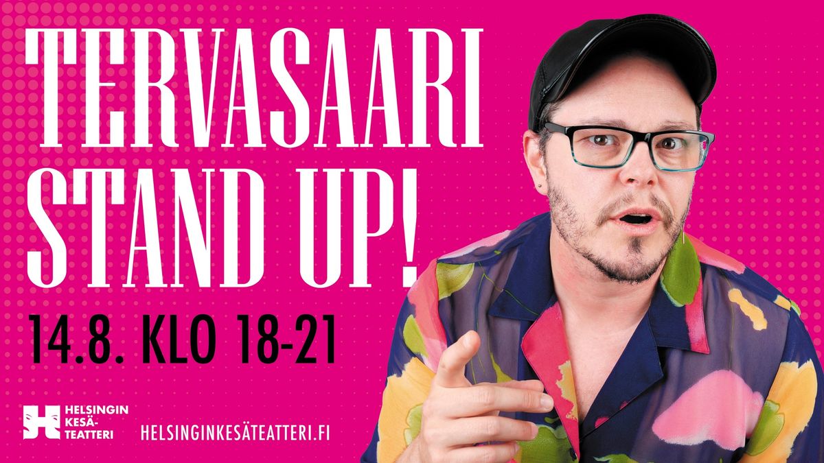 Tervasaari Stand Up! CANCELLED 