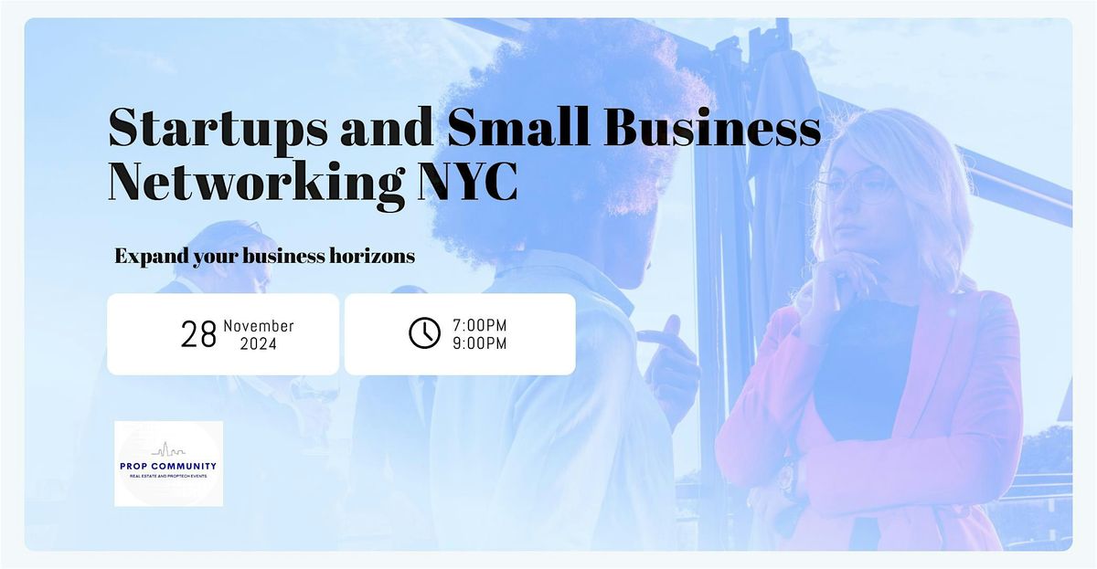 Startups and Small Business Networking in New York (NYC)