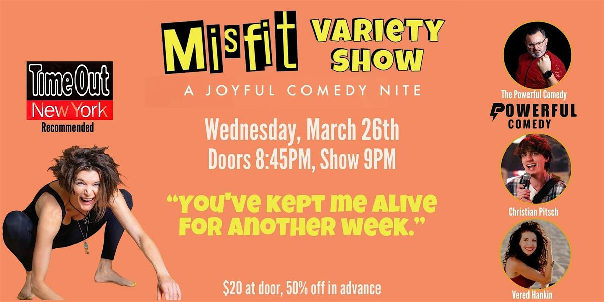 Misfit Variety Show **TimeOut NY Pick**