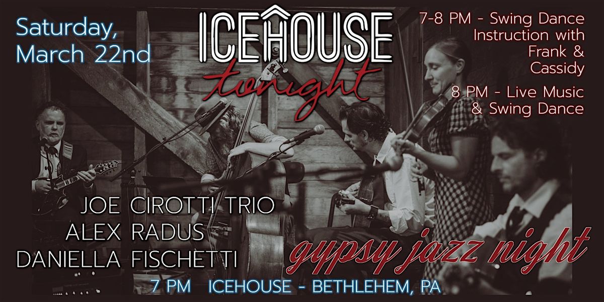 Gypsy Jazz Night w\/ Joe Cirotti Trio, feat. Alex Radus & Daniella Fischetti