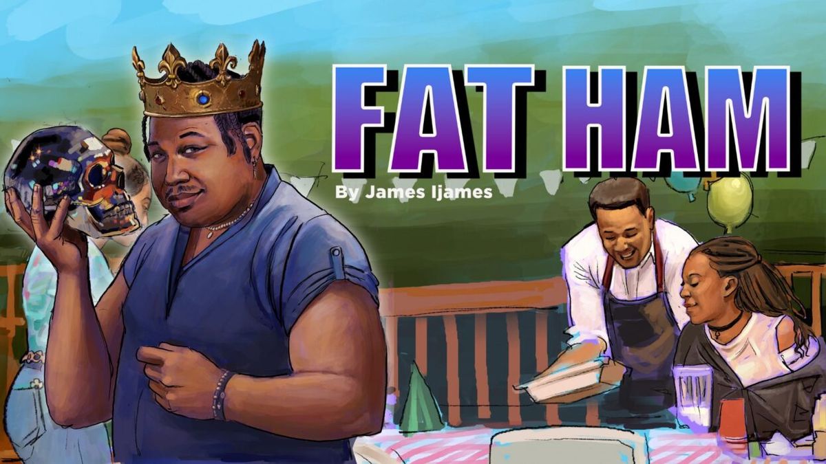 Fat Ham at TN Performing Arts Center - Andrew Johnson Theater