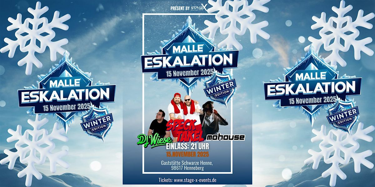 Malle Eskalation Winter Edition 25