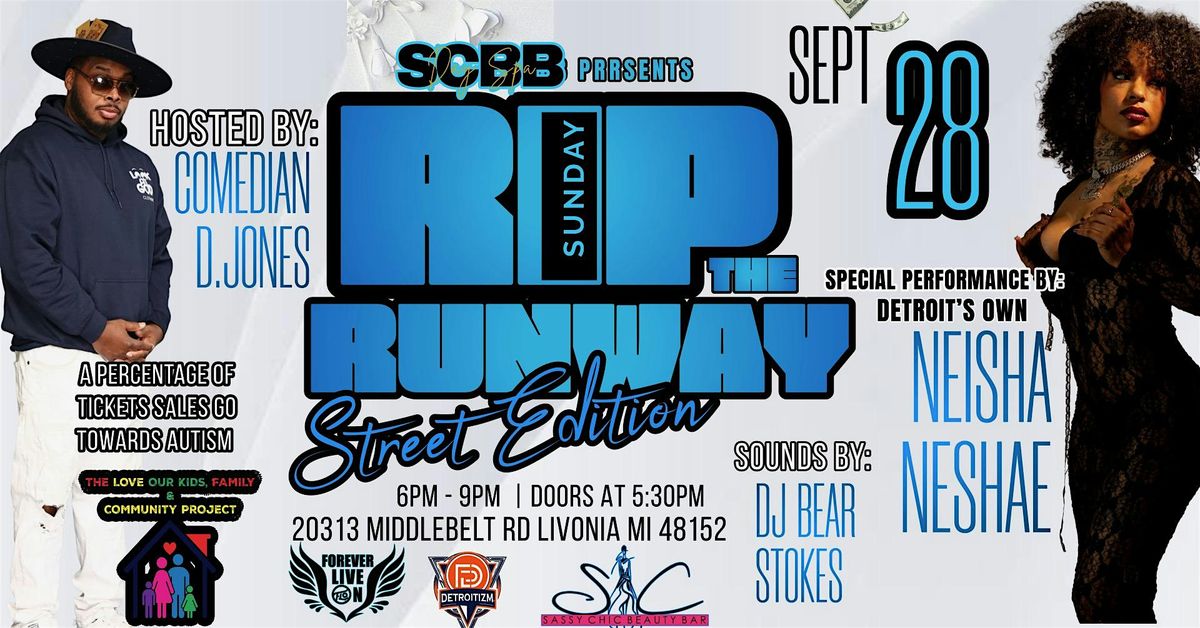 RIP The Runway Streets Edition