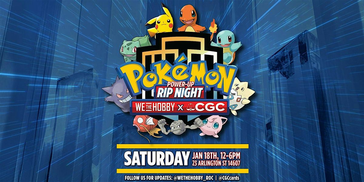 CGC X WeTheHobby: Power Up Rip Night