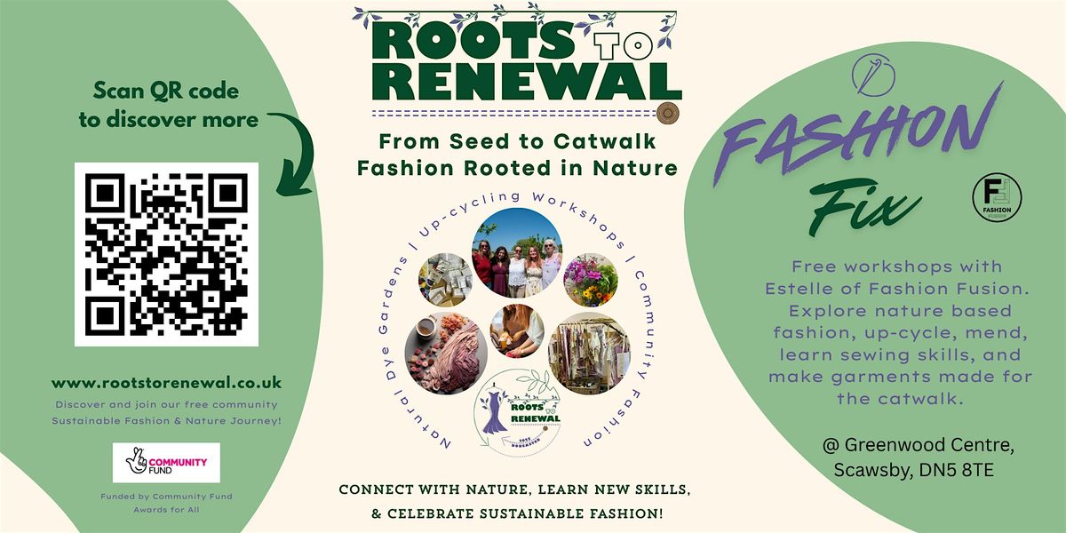 Roots to Renewal - Fashion Fix with Fashion Fusion
