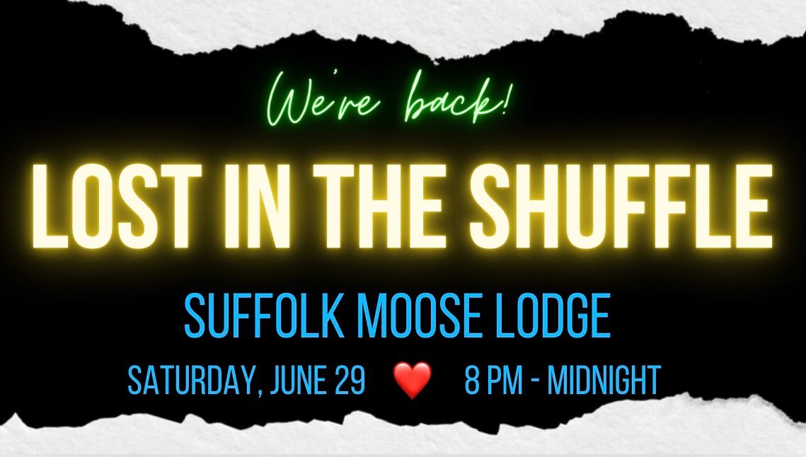 Lost In The Shuffle returns to Suffolk Moose