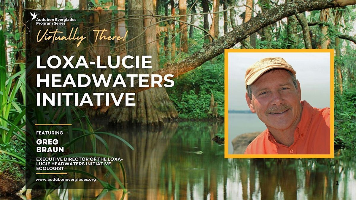 Loxa-Lucie Headwaters Initiative