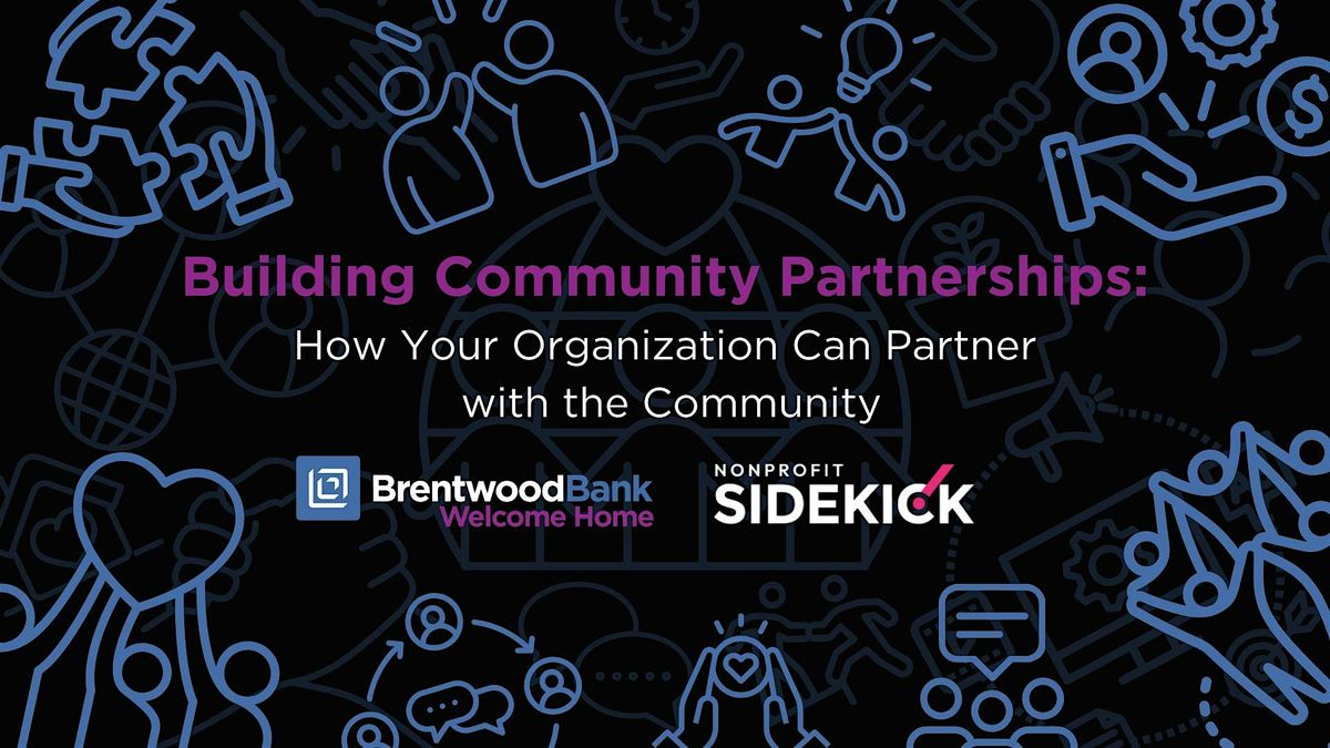 Non-Profit Series:  Building Community Partnerships