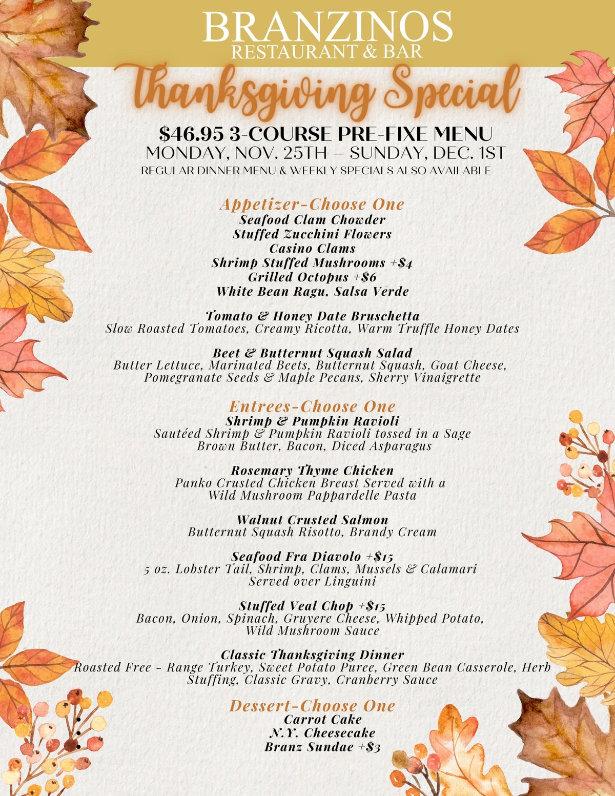 $46.95 3-COURSE THANKSGIVING SPECIAL 