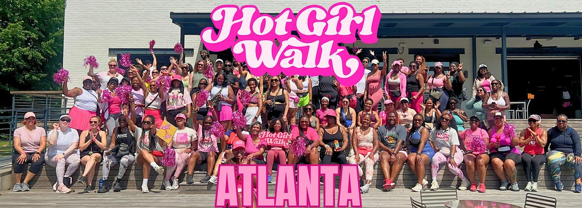 Hot Girl Walk\u00ae| Atlanta | August 23