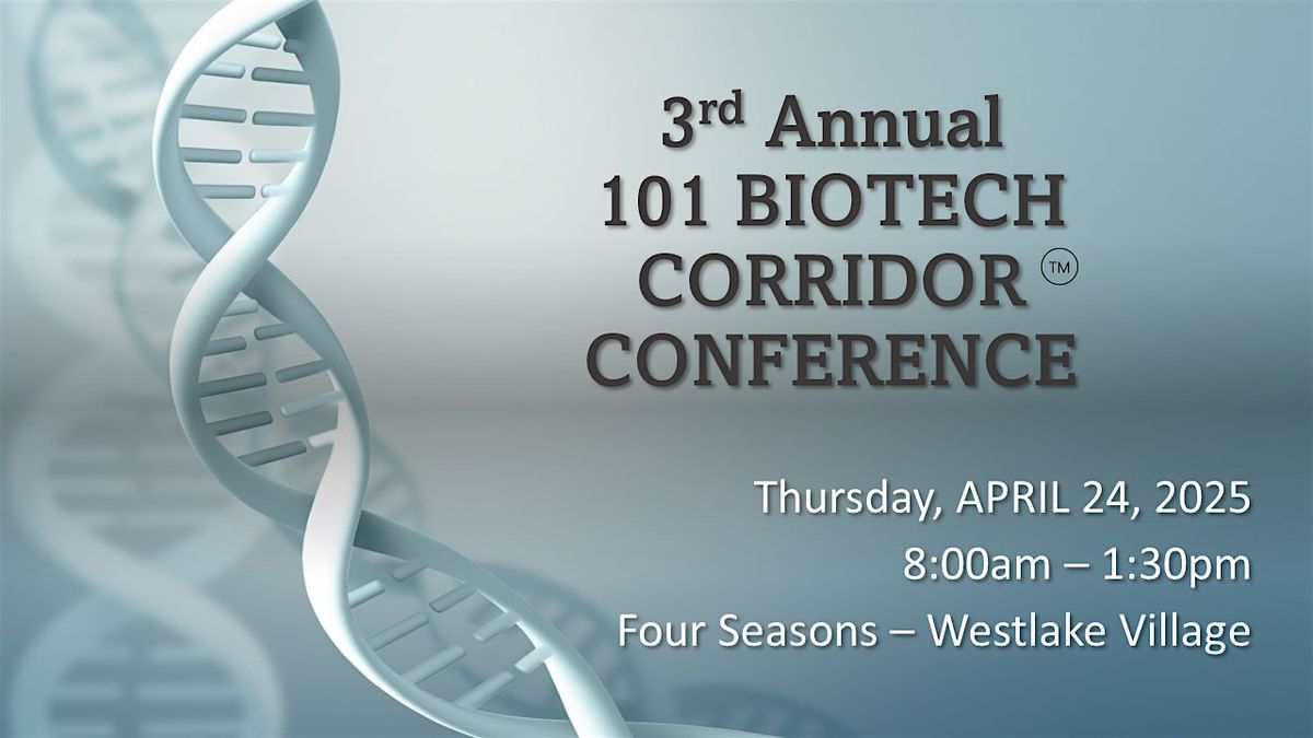 3rd Annual 101 Biotech Corridor\u2122 Conference