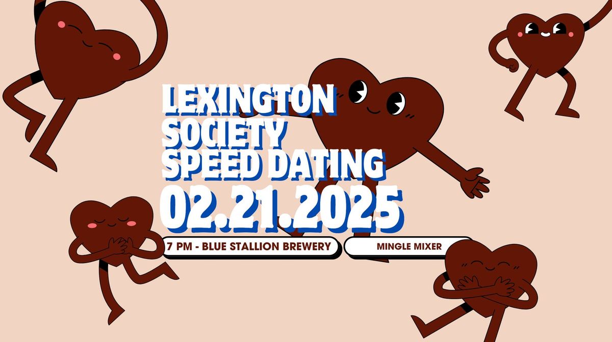 Lexington society speed dating