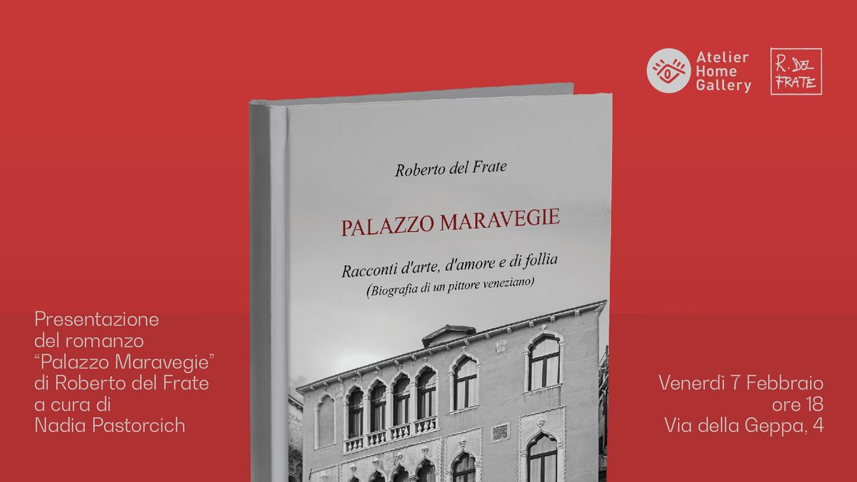 Presentazione del libro "Palazzo Maravegie" all'Atelier Home Gallery