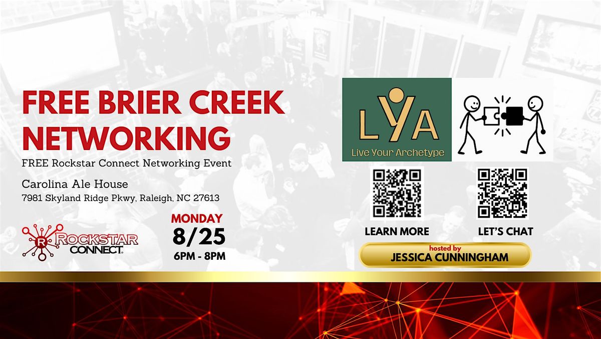 Free Brier Creek Rockstar Connect Networking Event (August, NC)