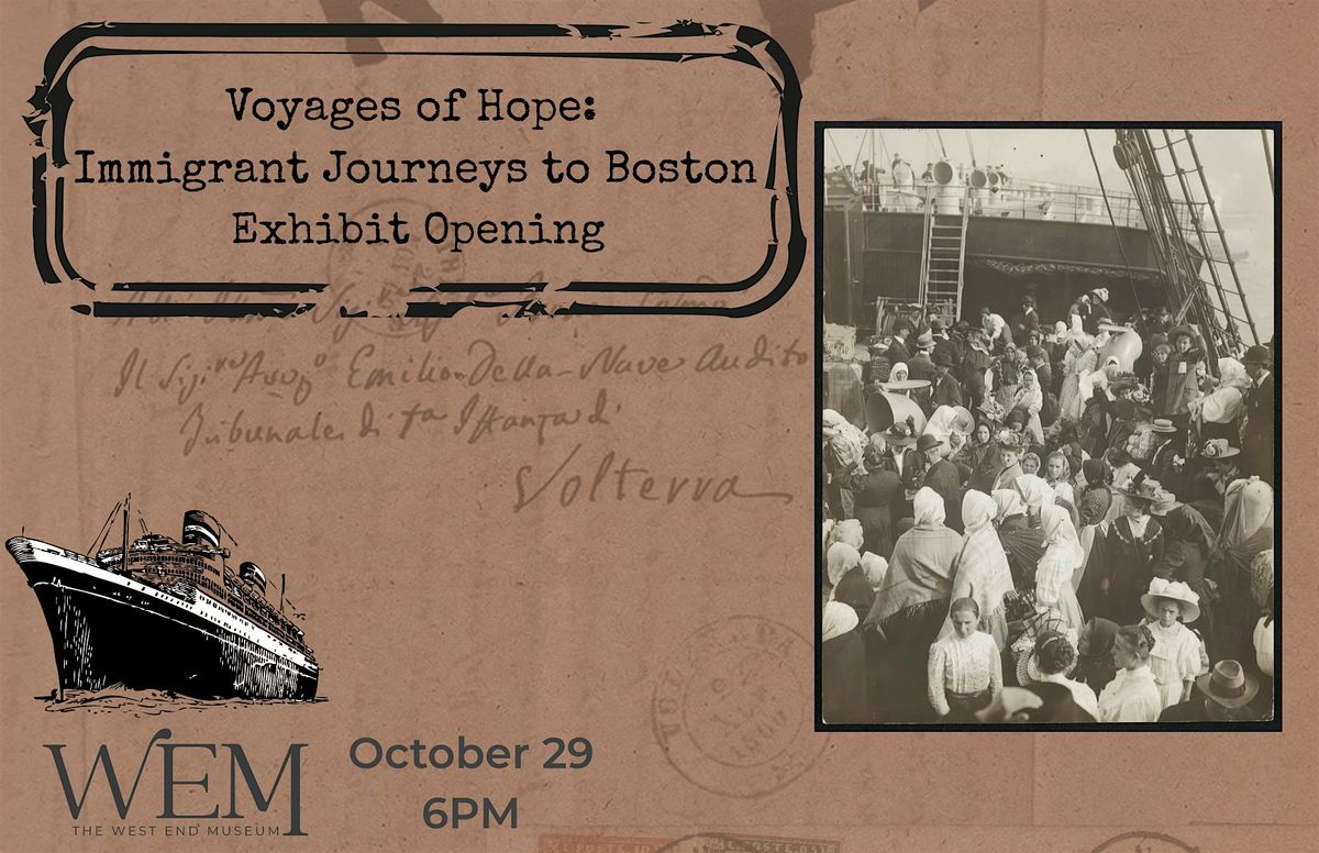 Voyages of Hope: Immigrant Journeys to Boston Exhibit Opening