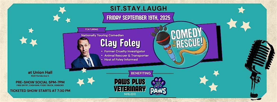 Sit Stay Laugh, Comedy to the Rescue, benefiting Paws Plus Veterinary