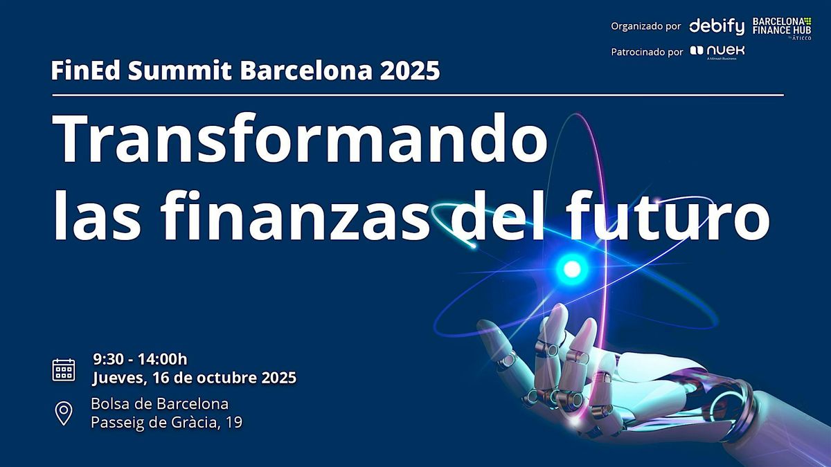 FinEd Summit Barcelona 2025: Transformando las finanzas del futuro