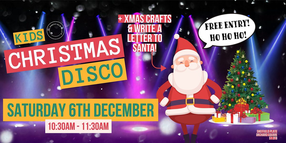 *FREE EVENT* Kids Christmas Disco + Crafts