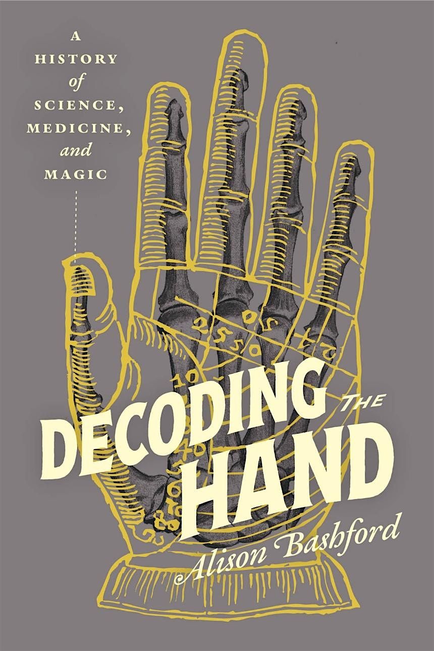 Decoding the Hand: A History of Magic, Medicine and Science
