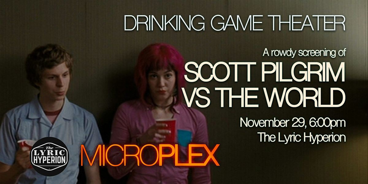 Microplex Drinking Game Theater - Scott Pilgrim