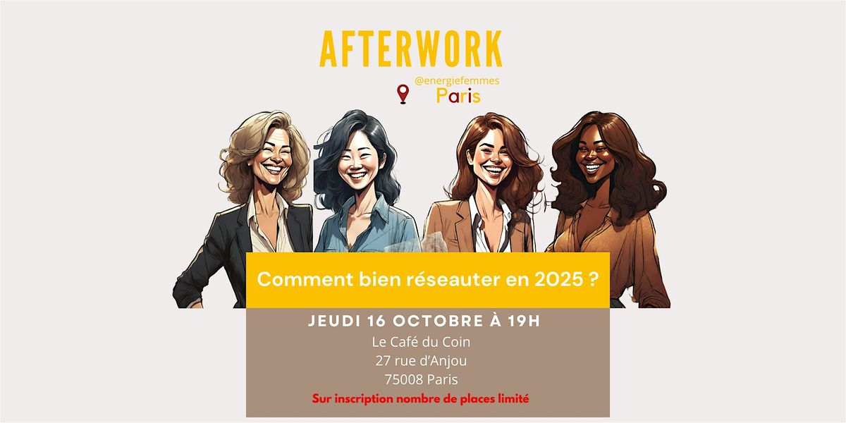 \u2728 Afterwork pour Ambitieuses : l\u2019art du r\u00e9seautage conscient \u2728