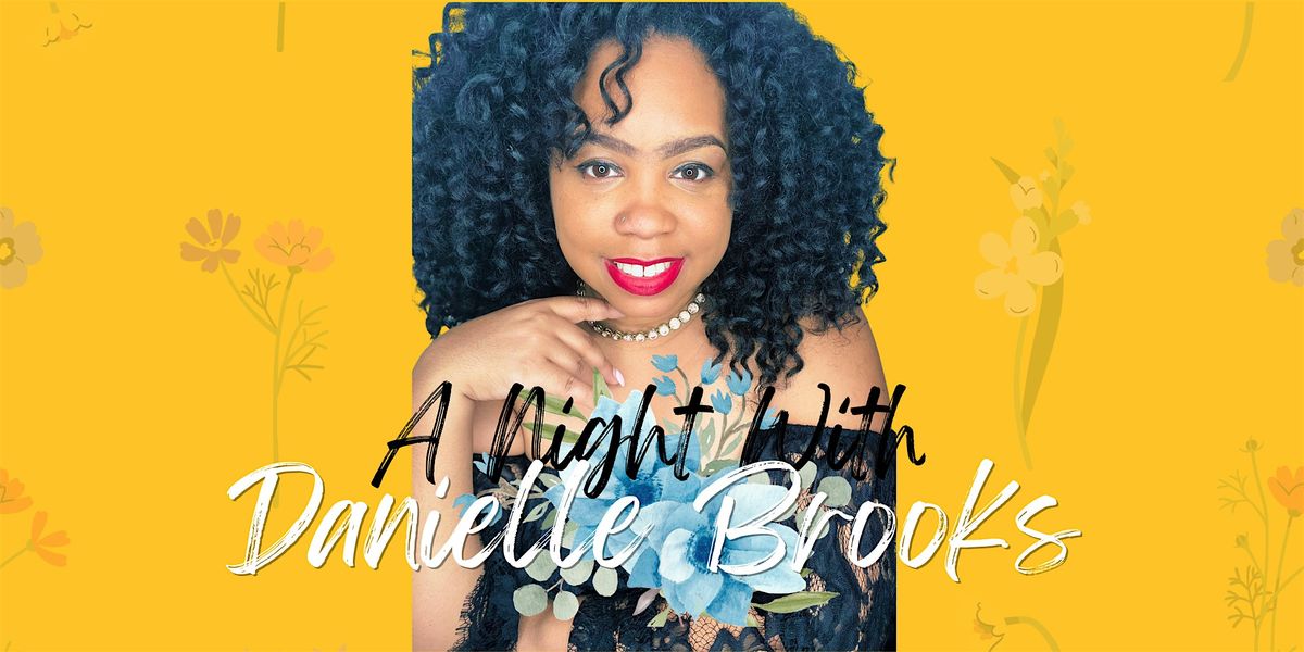 An Evening With Danielle Brooks