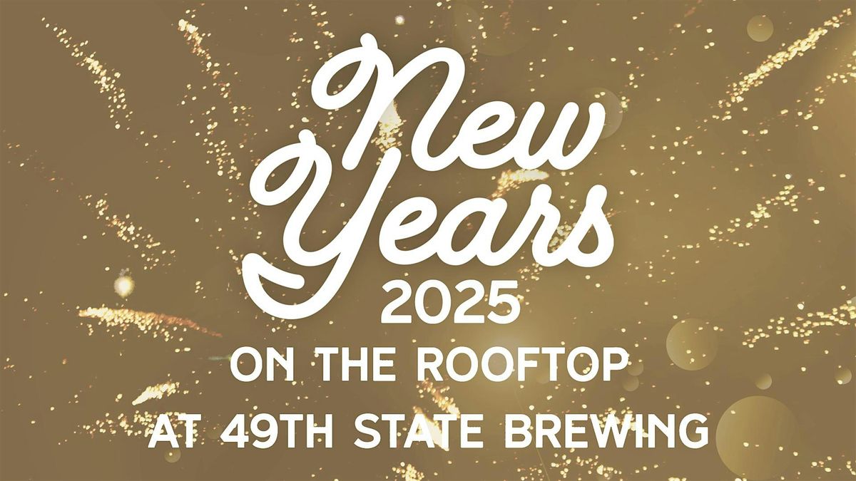 New Year's Fireworks at 49th State Brewing