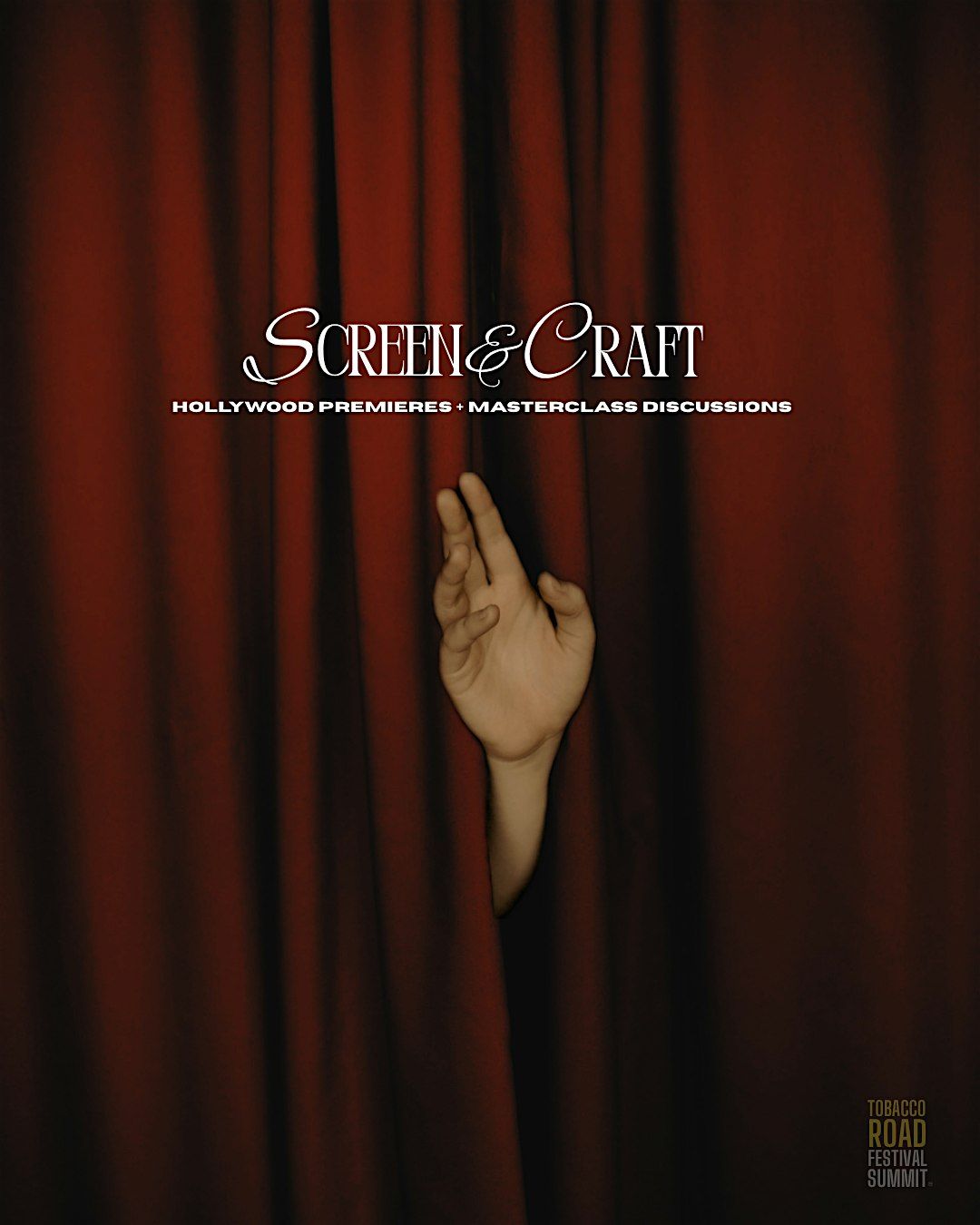 Tobacco Road Presents: Screen & Craft