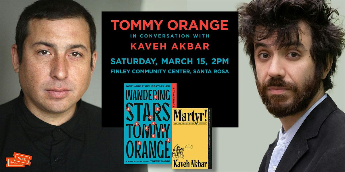 TOMMY ORANGE & KAVEH AKBAR