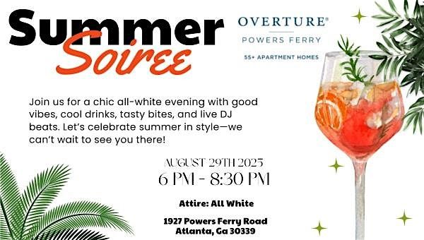 Summer Soir\u00e9e at Overture Powers Ferry