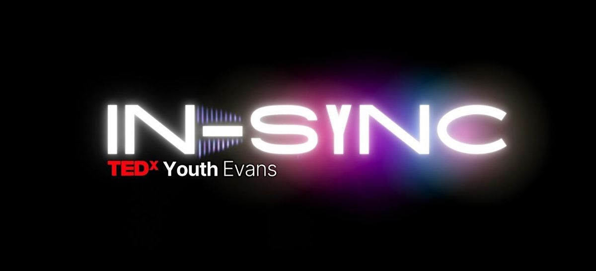 Tedx Youth Evans 2025