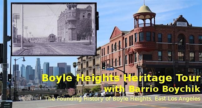 Boyle Heights Heritage Walking Tour