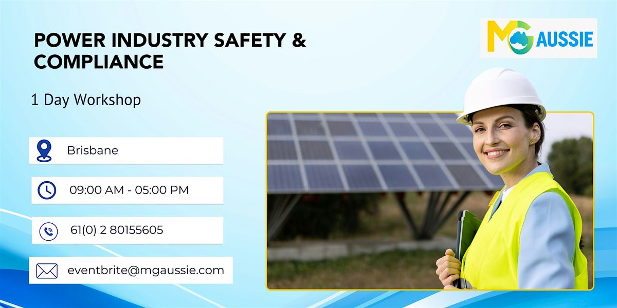 Power Industry Safety & Compliance \u2013 1 Day Workshop in Brisbane