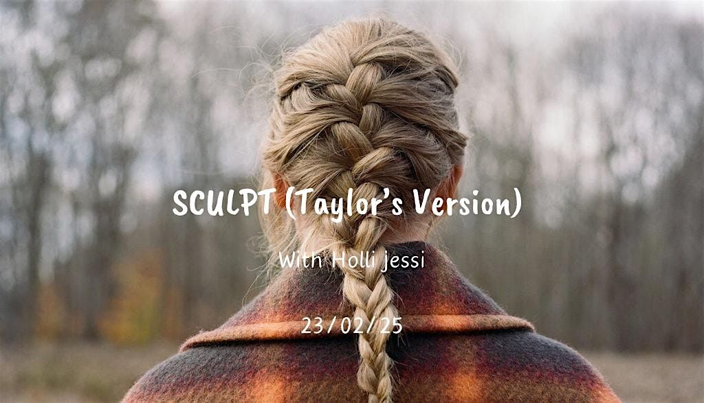 SCULPT (TAYLORS VERSION)