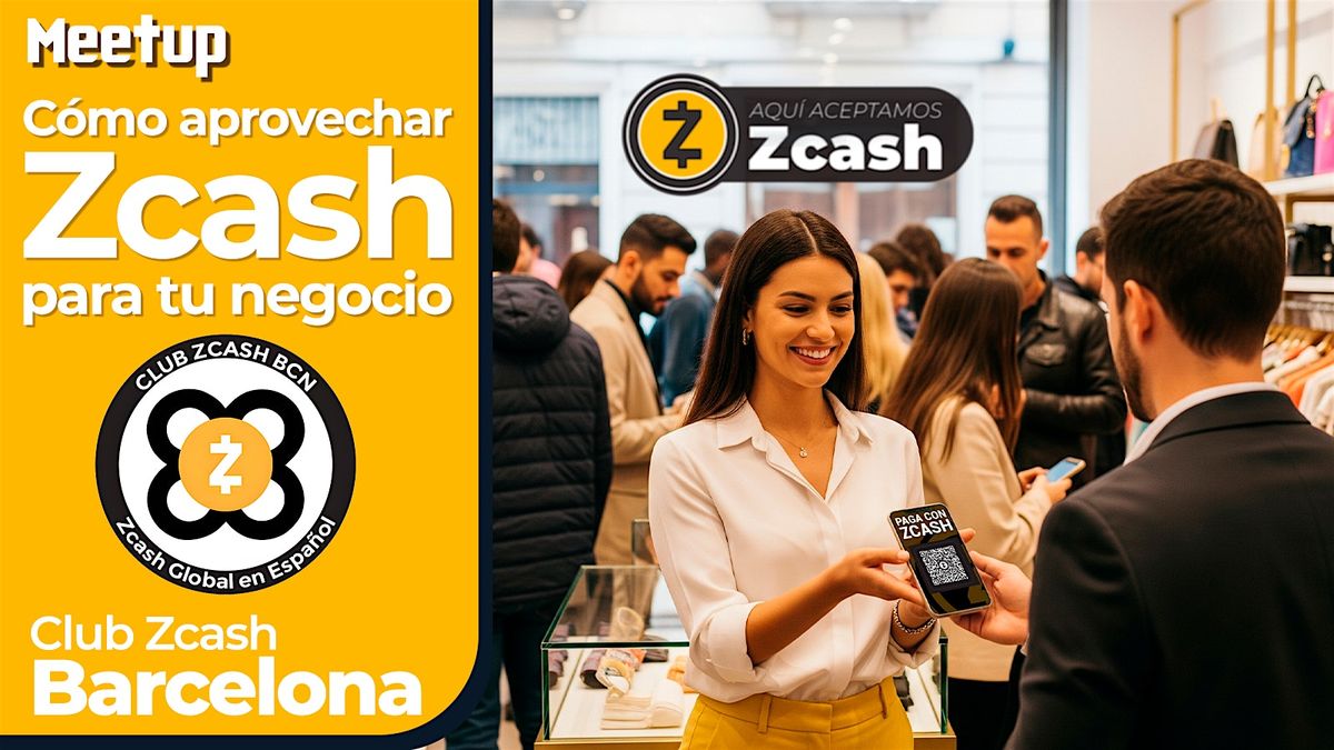 C\u00f3mo aprovechar Zcash para tu negocio