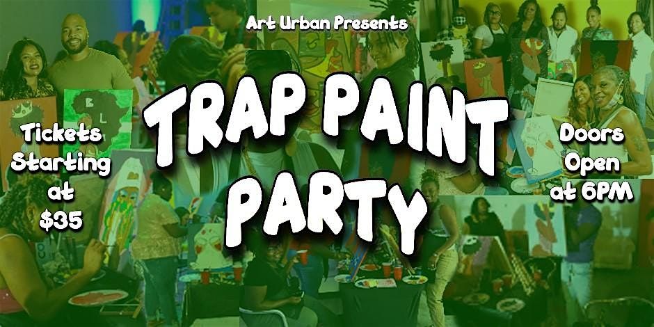 Clarksville Trap Paint Party