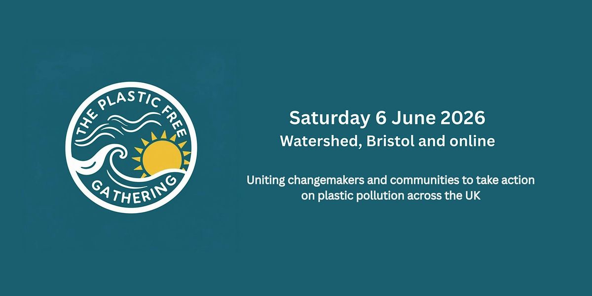 The Plastic Free Gathering UK 2026