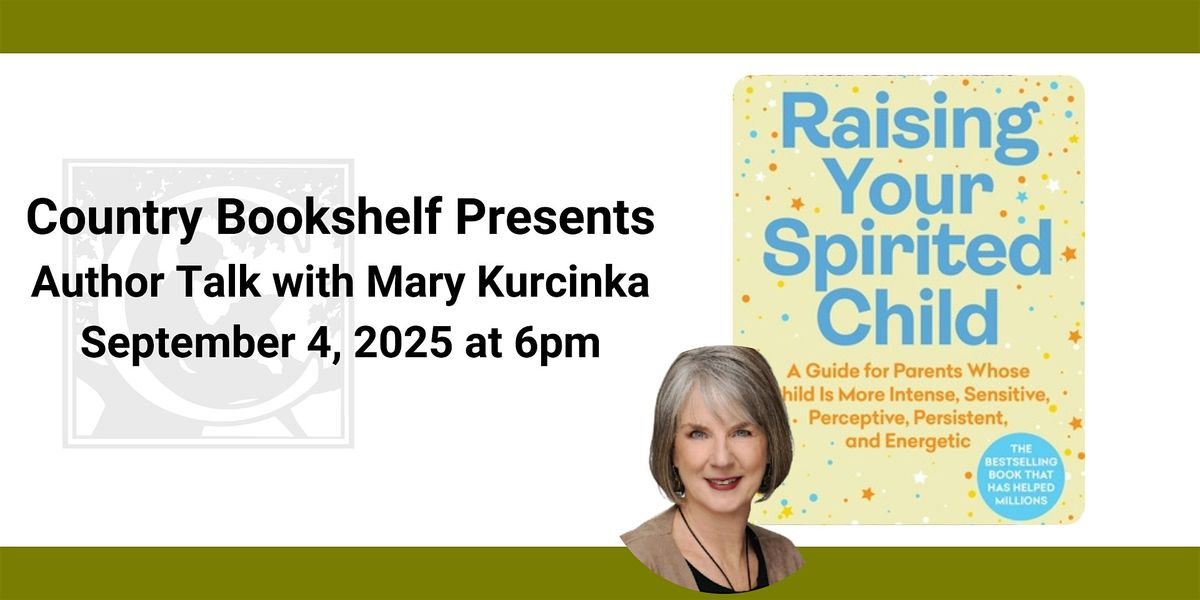 Author Talk with Mary Kurcinka