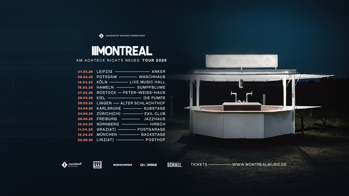 Montreal \/\/ "Am Achteck nichts neues" Tour 2025 \/\/ K\u00f6ln