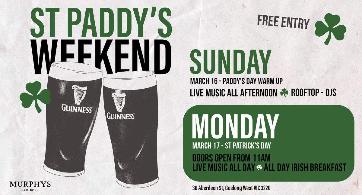 St Patricks Day Weekend - 2025