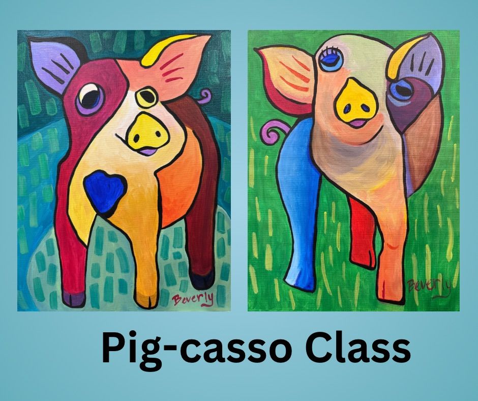 Pig-casso Acrylic Paint & Sip Class