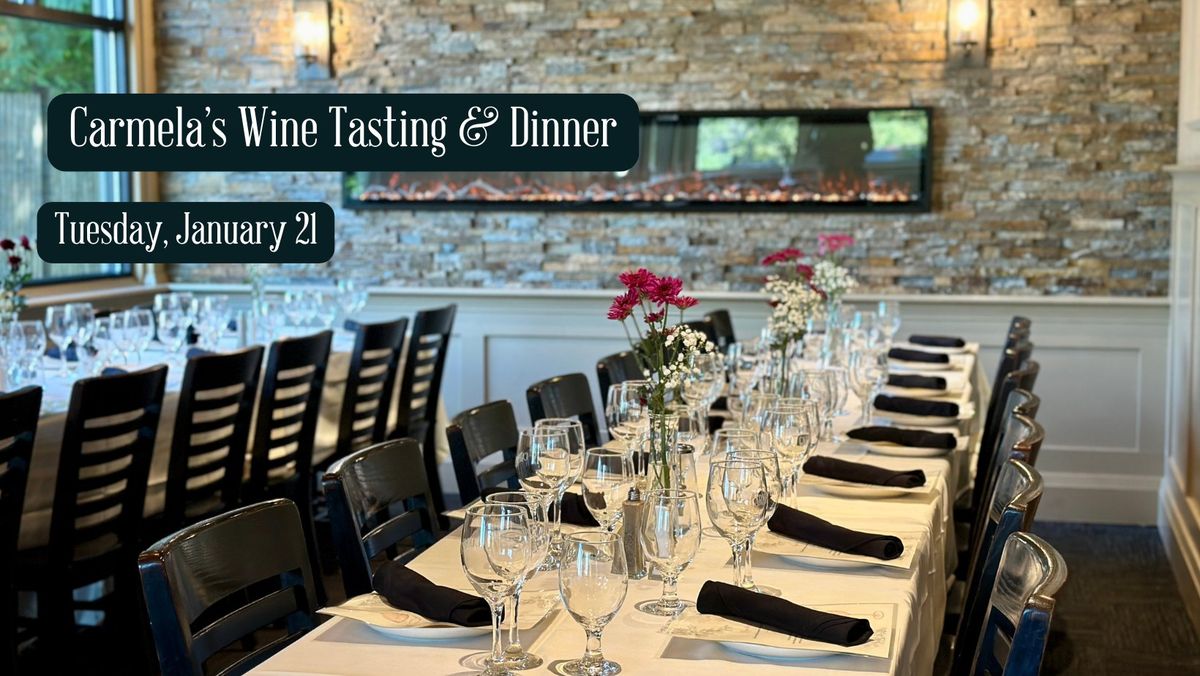 Carmela's Wine Tasting & Dinner