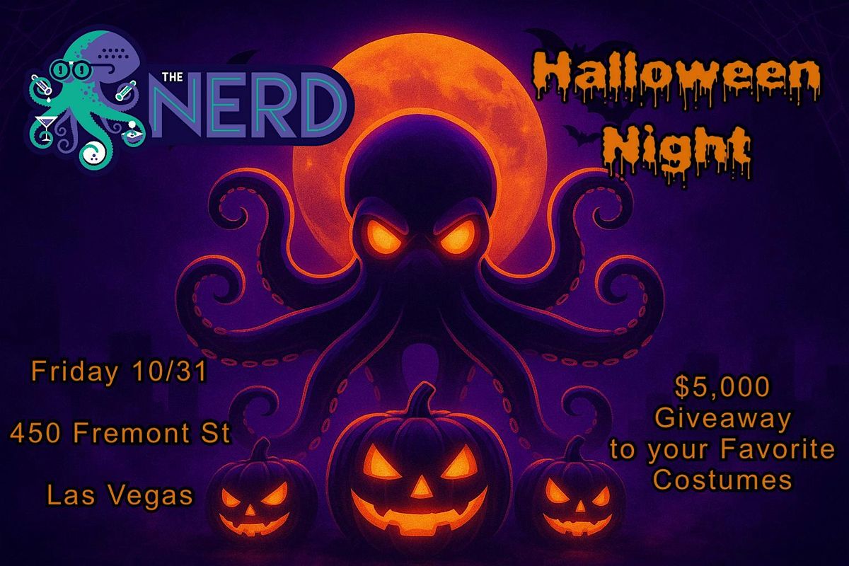 The Nerd\u2019s Oct 31st Halloween Night Party: $5K Cash & Prizes Giveaway